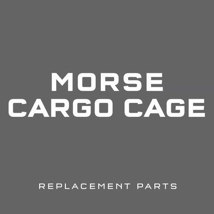 Morse Cargo Cage Replacement Parts